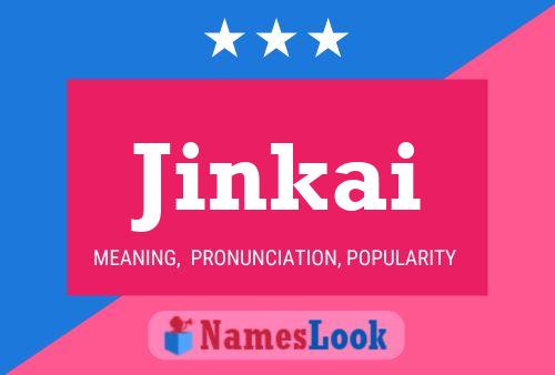 Jinkai Name Poster