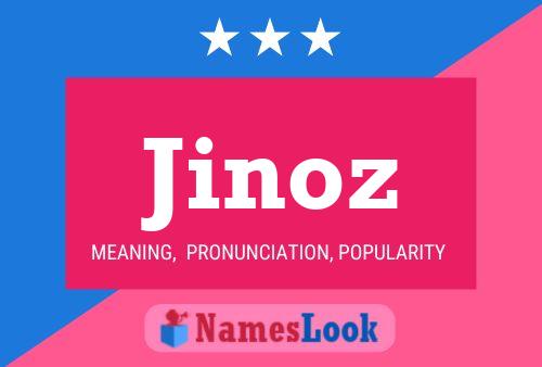 Jinoz Name Poster