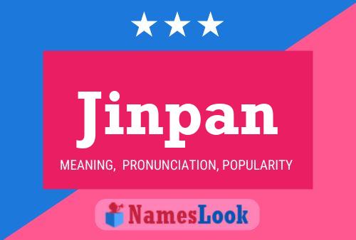 Jinpan Name Poster