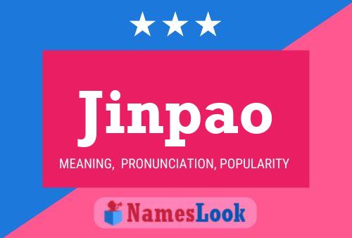 Jinpao Name Poster