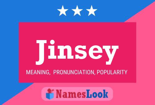 Jinsey Name Poster