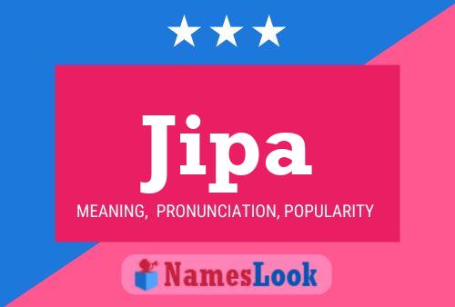 Jipa Name Poster