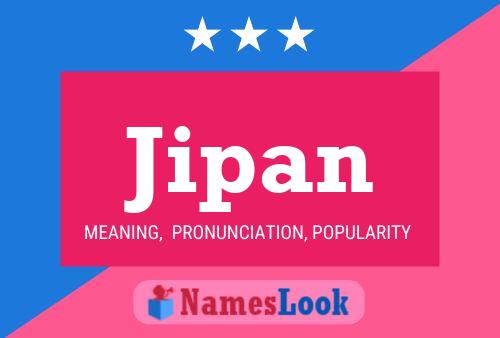 Jipan Name Poster