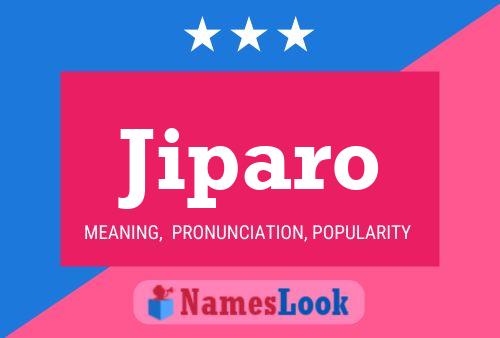 Jiparo Name Poster