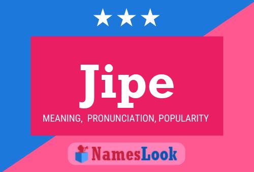 Jipe Name Poster