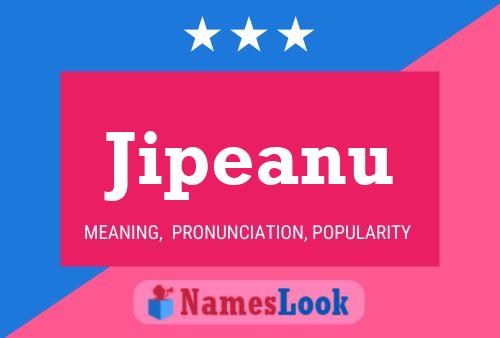 Jipeanu Name Poster