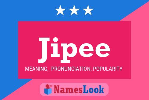 Jipee Name Poster