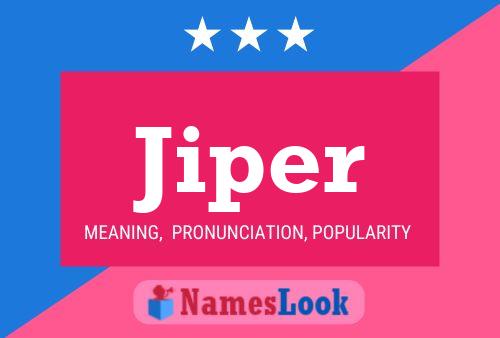 Jiper Name Poster