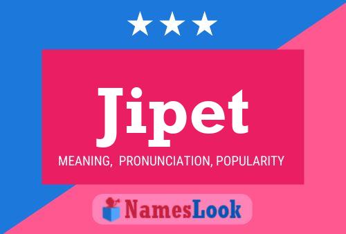 Jipet Name Poster