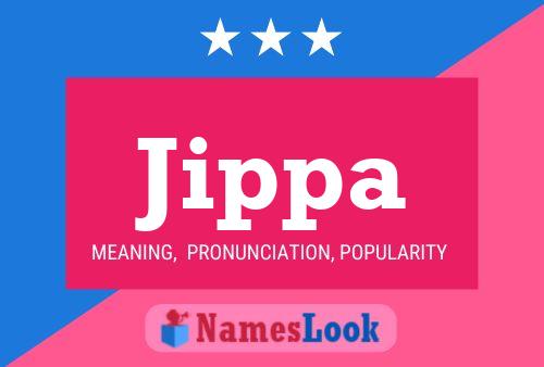 Jippa Name Poster