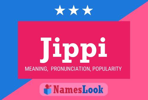 Jippi Name Poster