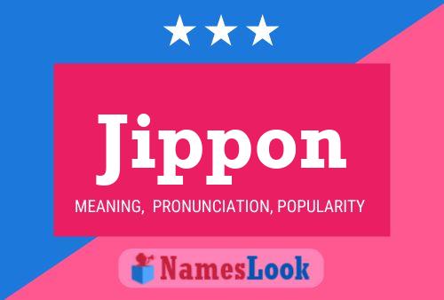 Jippon Name Poster