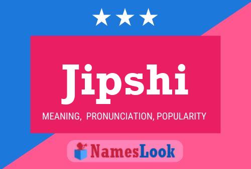 Jipshi Name Poster