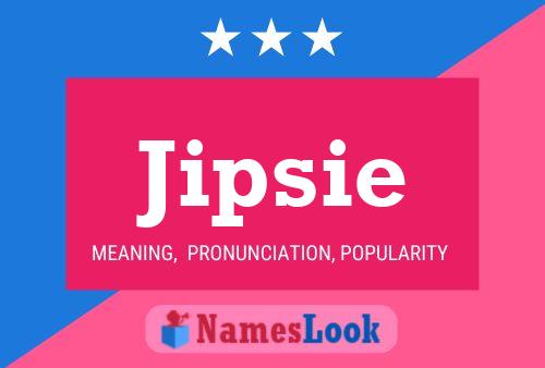 Jipsie Name Poster