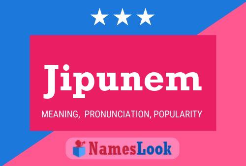 Jipunem Name Poster