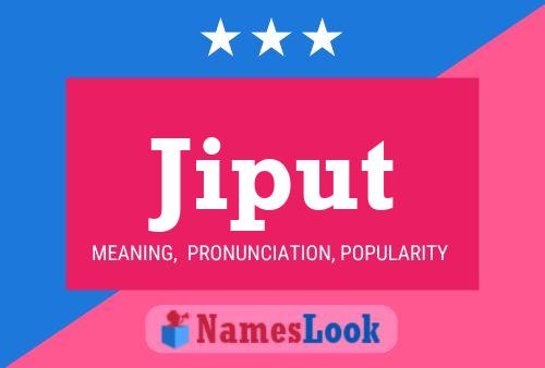 Jiput Name Poster