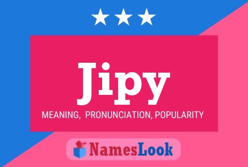 Jipy Name Poster