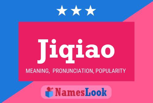 Jiqiao Name Poster