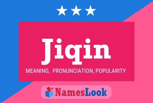 Jiqin Name Poster