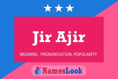 Jir Ajir Name Poster