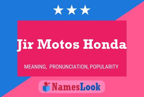 Jir Motos Honda Name Poster