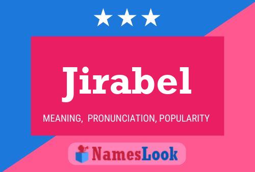 Jirabel Name Poster