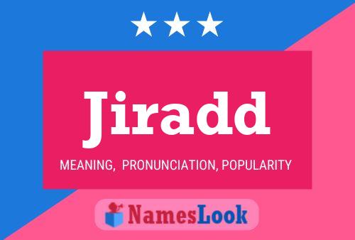 Jiradd Name Poster