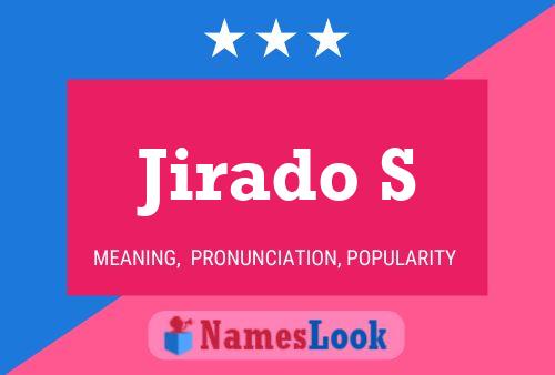 Jirado S Name Poster