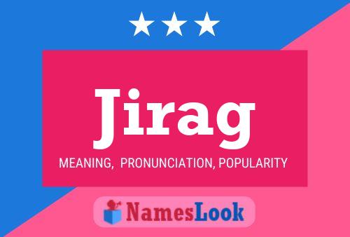 Jirag Name Poster