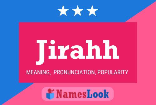 Jirahh Name Poster