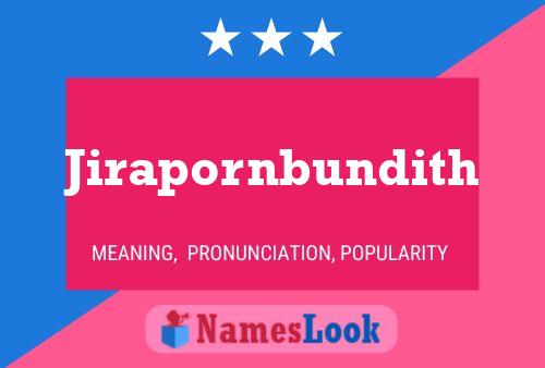 Jirapornbundith Name Poster