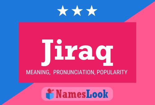 Jiraq Name Poster