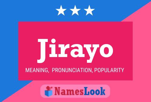 Jirayo Name Poster