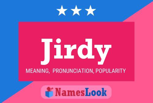 Jirdy Name Poster