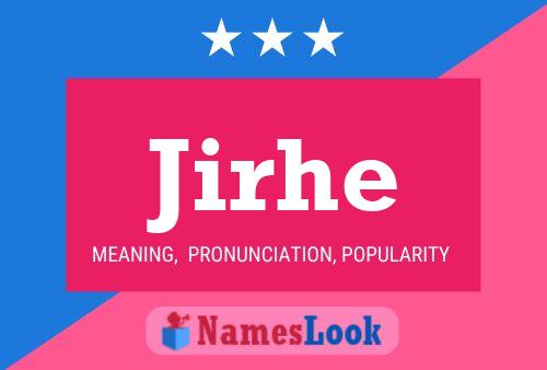 Jirhe Name Poster