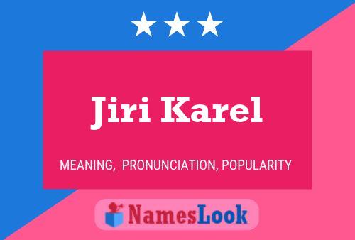 Jiri Karel Name Poster