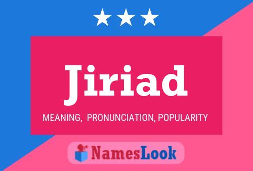 Jiriad Name Poster