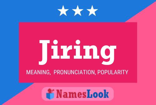 Jiring Name Poster