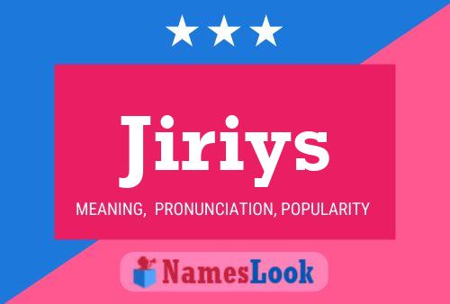 Jiriys Name Poster