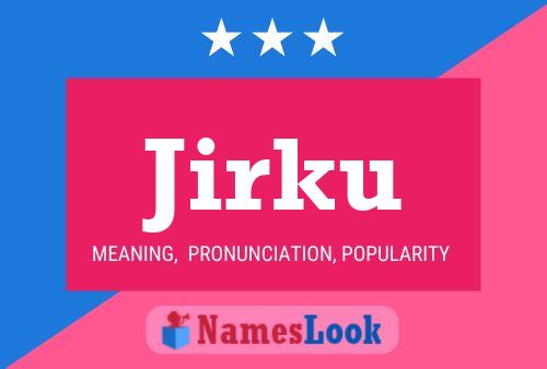 Jirku Name Poster