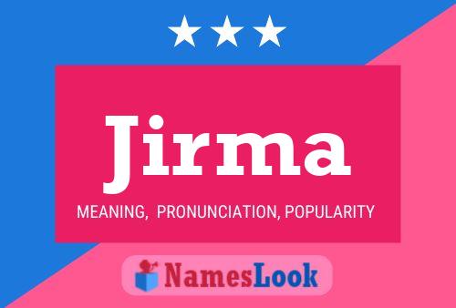 Jirma Name Poster