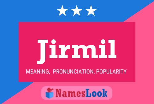 Jirmil Name Poster