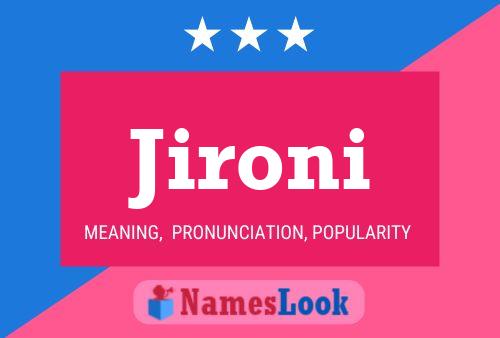 Jironi Name Poster