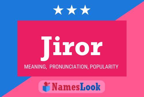 Jiror Name Poster