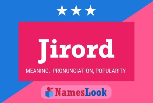 Jirord Name Poster