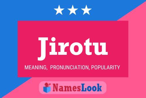 Jirotu Name Poster