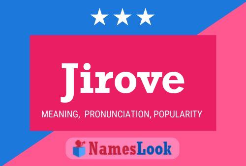 Jirove Name Poster