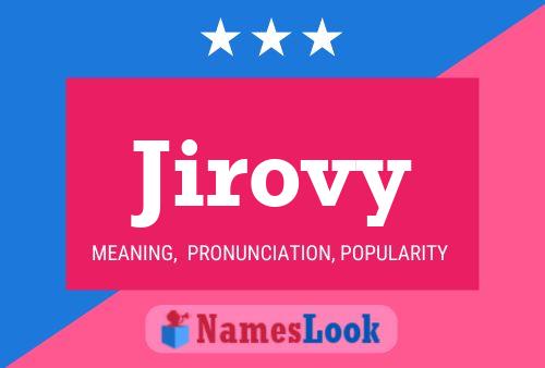 Jirovy Name Poster