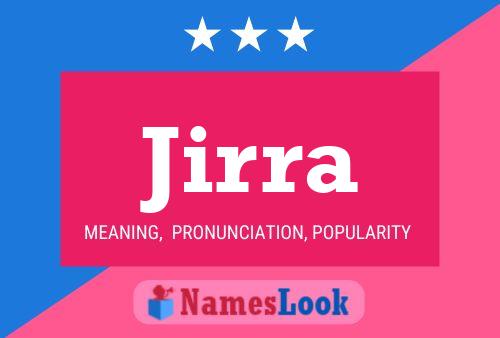 Jirra Name Poster