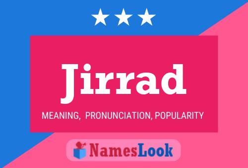 Jirrad Name Poster